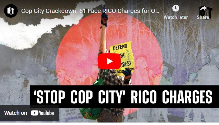 Cop City Crackdown: 61 Face RICO Charges for Opposing Police ...