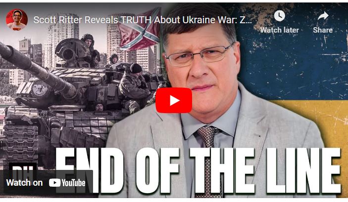 Scott Ritter Ukraine Latest Rumble Scott Ritter Reveals TRUTH About Ukraine War: Zelensky is FINISHED ...