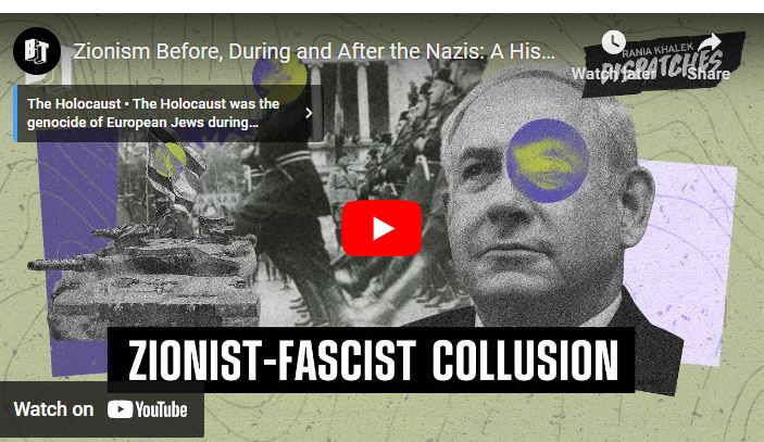 Zionism Before, During and After the Nazis: A History of Collusion, w ...